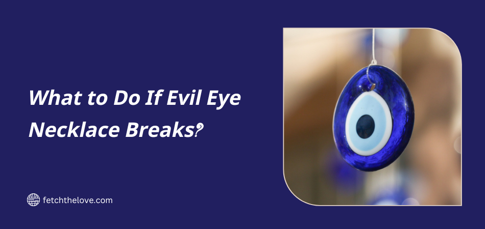 Evil eye cheap necklace breaking