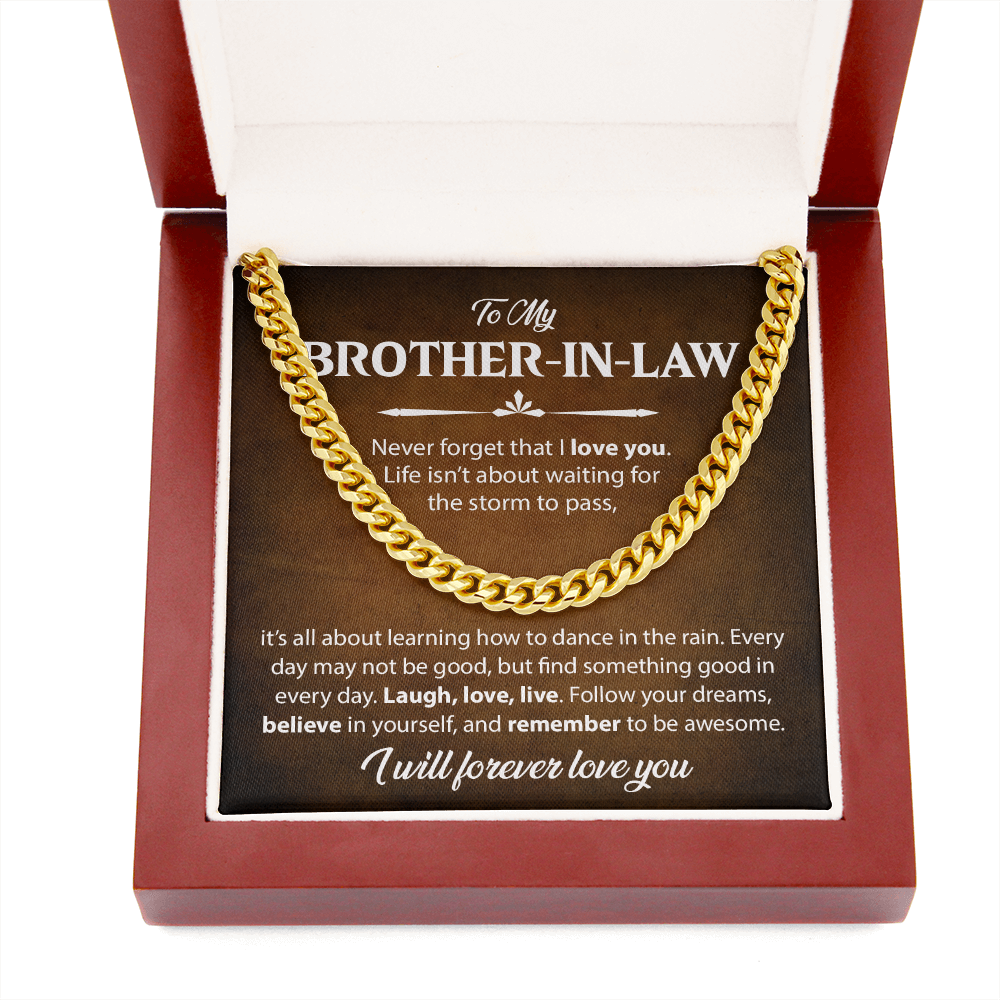 To My Brother-in-law - Never Forget That I Love You - Cuban Chain