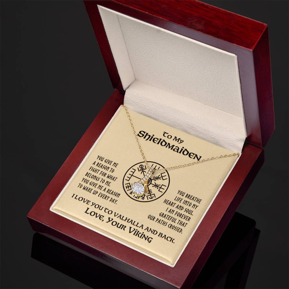 To My Shieldmaiden - I am forever grateful that our paths crossed