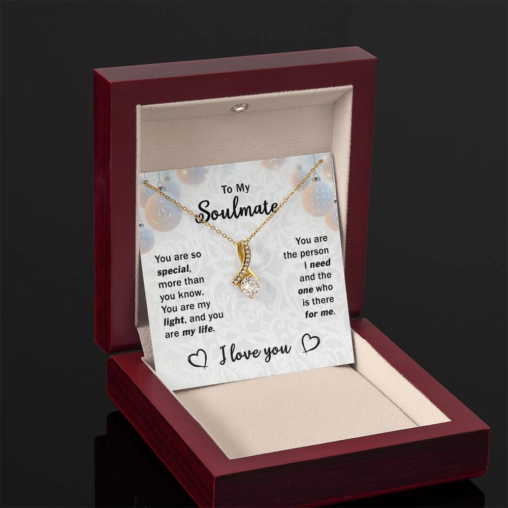To My Soulmate - You are Special -Alluring Beauty Necklace
