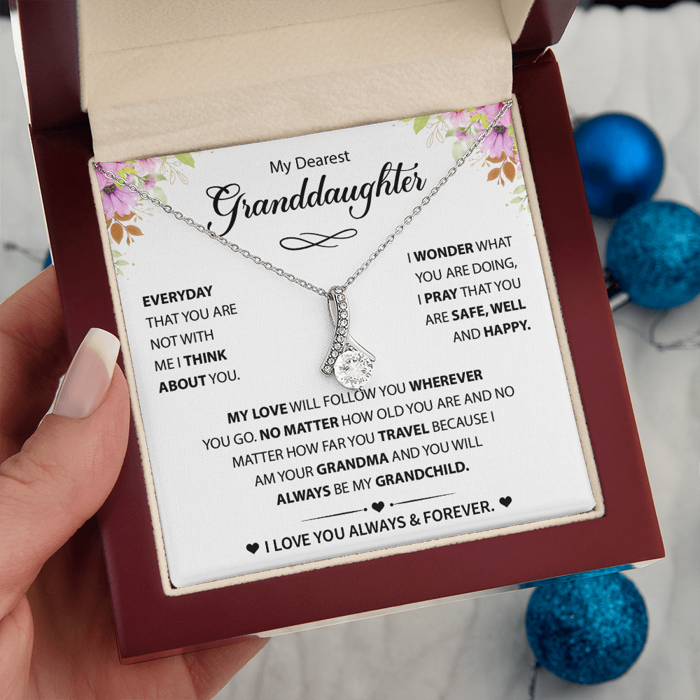 My Dearest Granddaughter - You Will Always Be My Grandchild