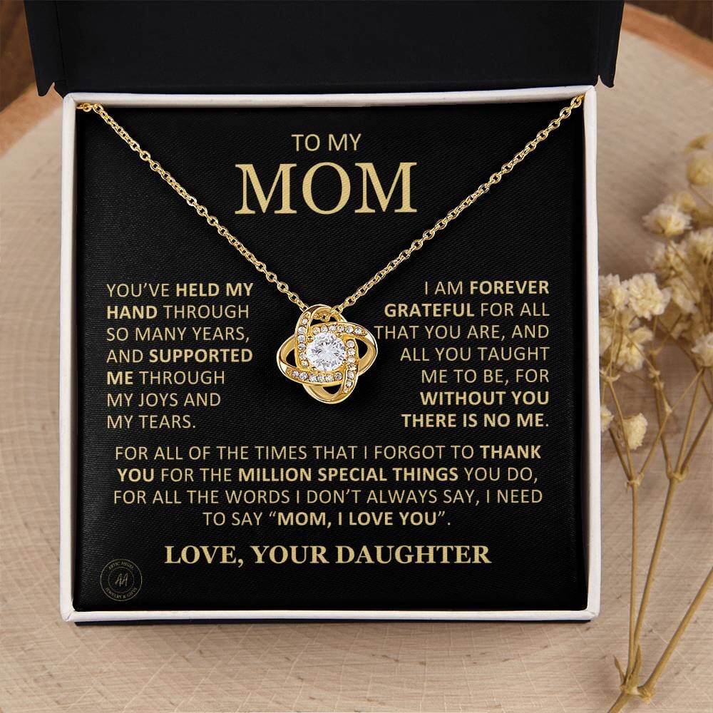 Beautiful Gift for Mom From Daughter "Without You There Is No Me" Knot Necklace