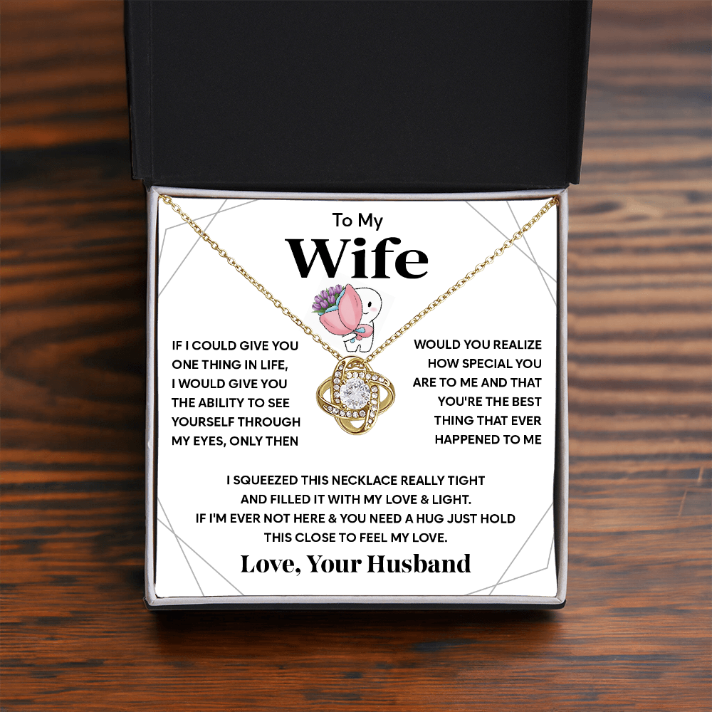 To My Wife - I Want You to Know That My Love for You Has No End