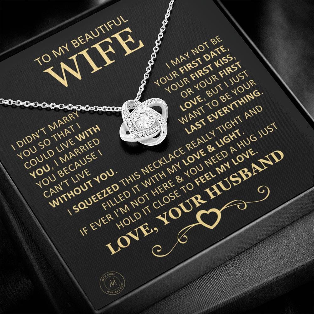 Unique Gift for Wife "I Can't Live Without You" Knot Necklace
