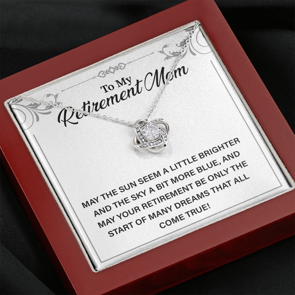 Retirement Gifts for Mom, Gifts for retired Mom, Love knot Necklace for Retirement Mom, Best gifts Idea for Retirement mom