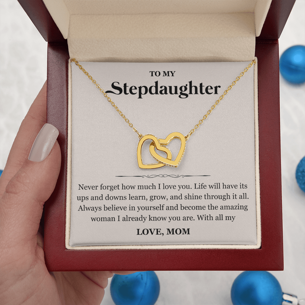 To My Stepdaughter - Never Forget How Much I Love You