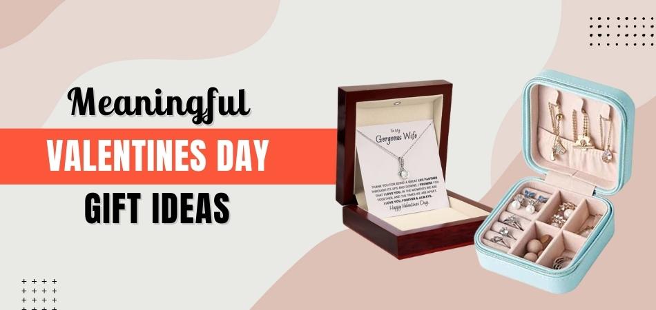 Inexpensive Yet Meaningful Valentines Day Gift Ideas