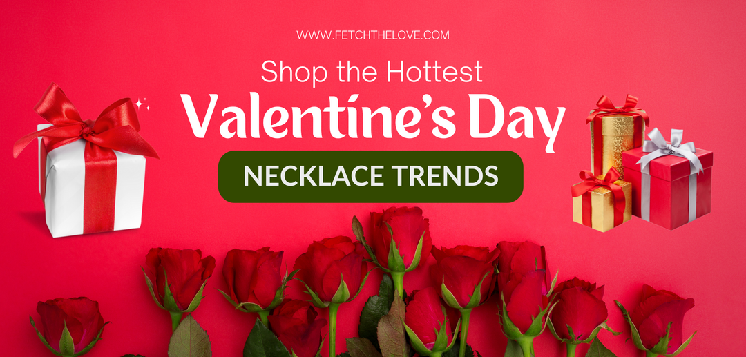 Shop the Hottest Valentine’s Day Necklace Trends This Year