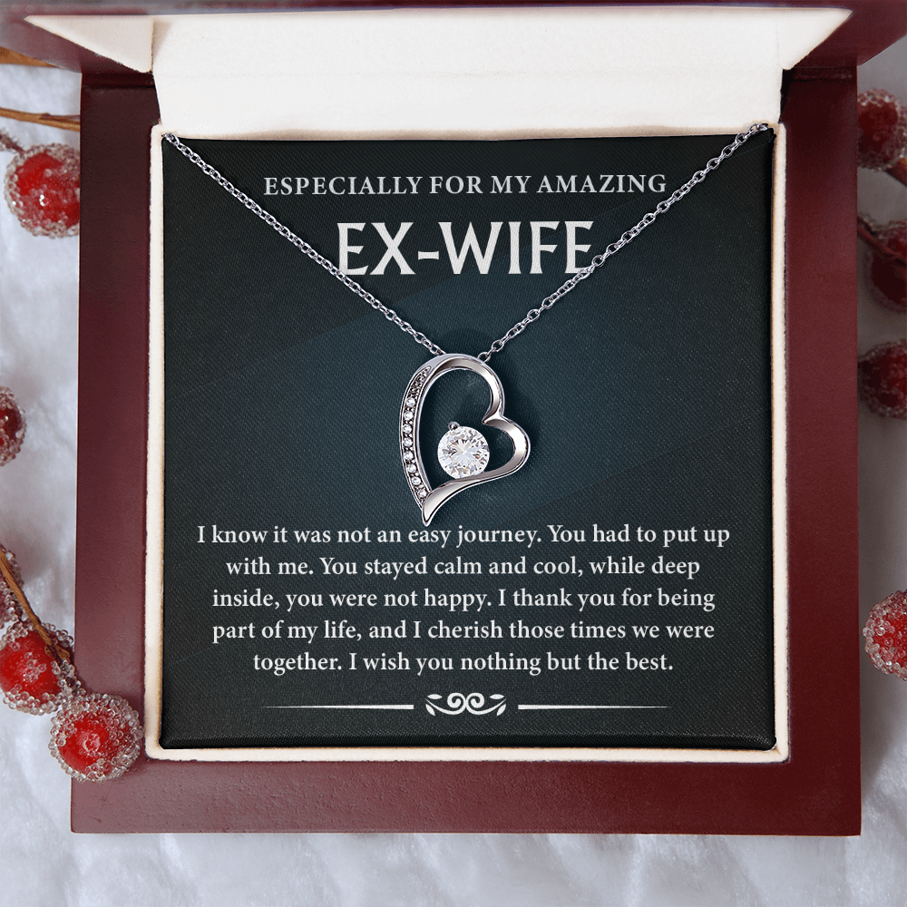 To My Ex-wife - I Will Always Love You - Gift for Previous Wife