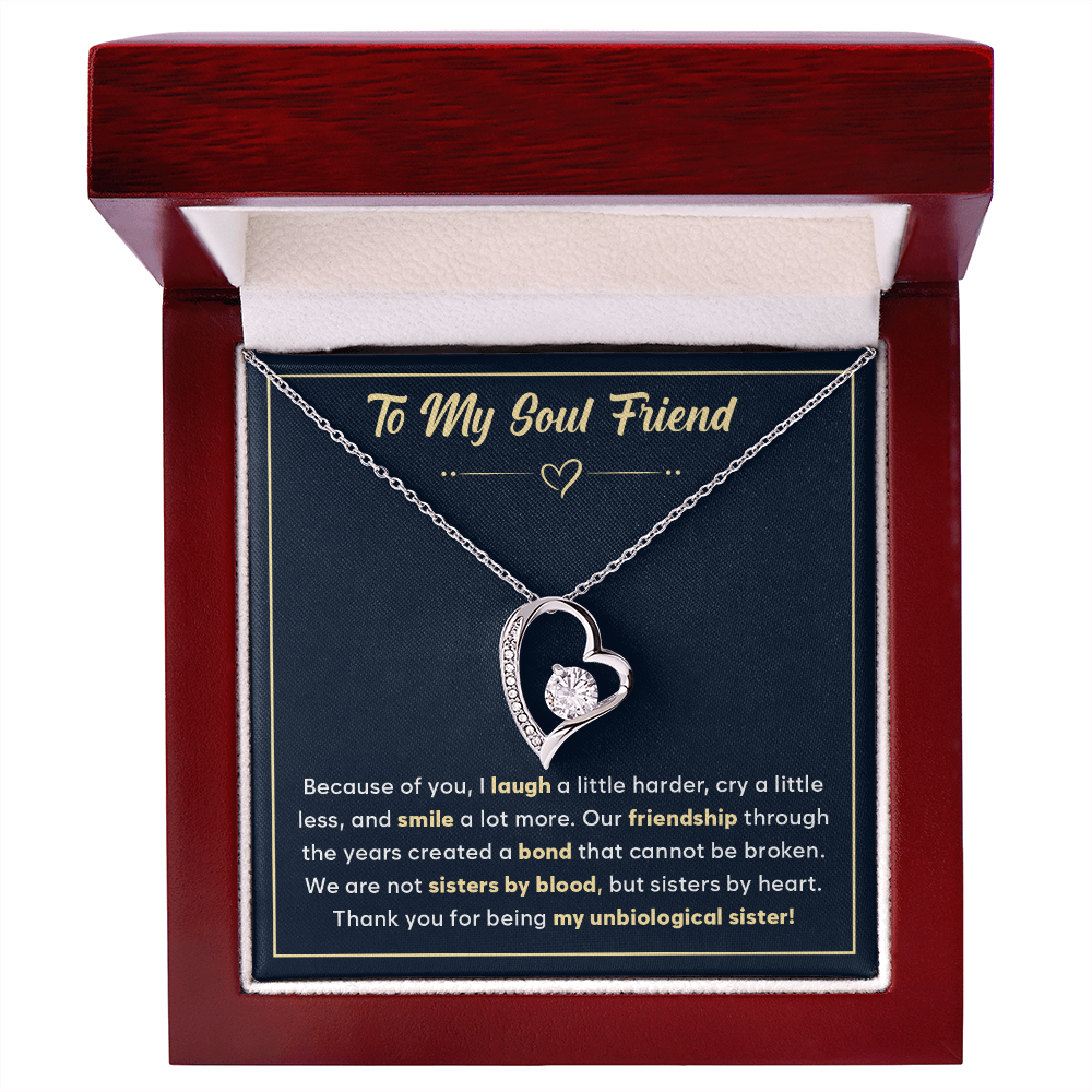 To My Soul Friend - We Are Not Sisters by Blood, but Sisters by Heart - Necklace