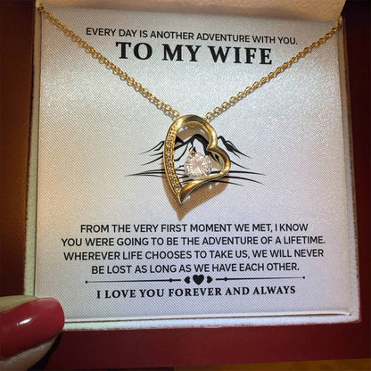 To My Wife - Everyday Is Another Adventure With You