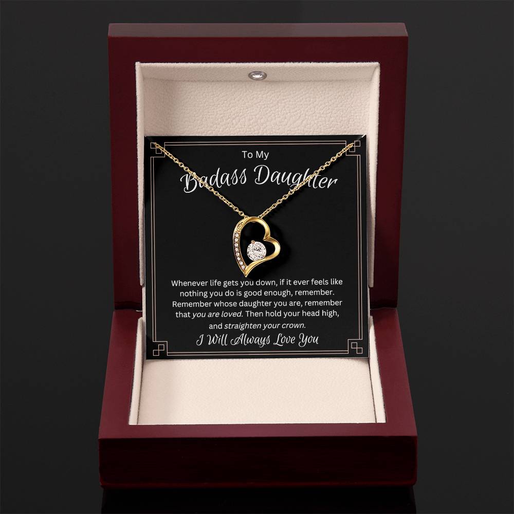 To My Badass Daughter - I Will Always Love You - Forever Love Necklace