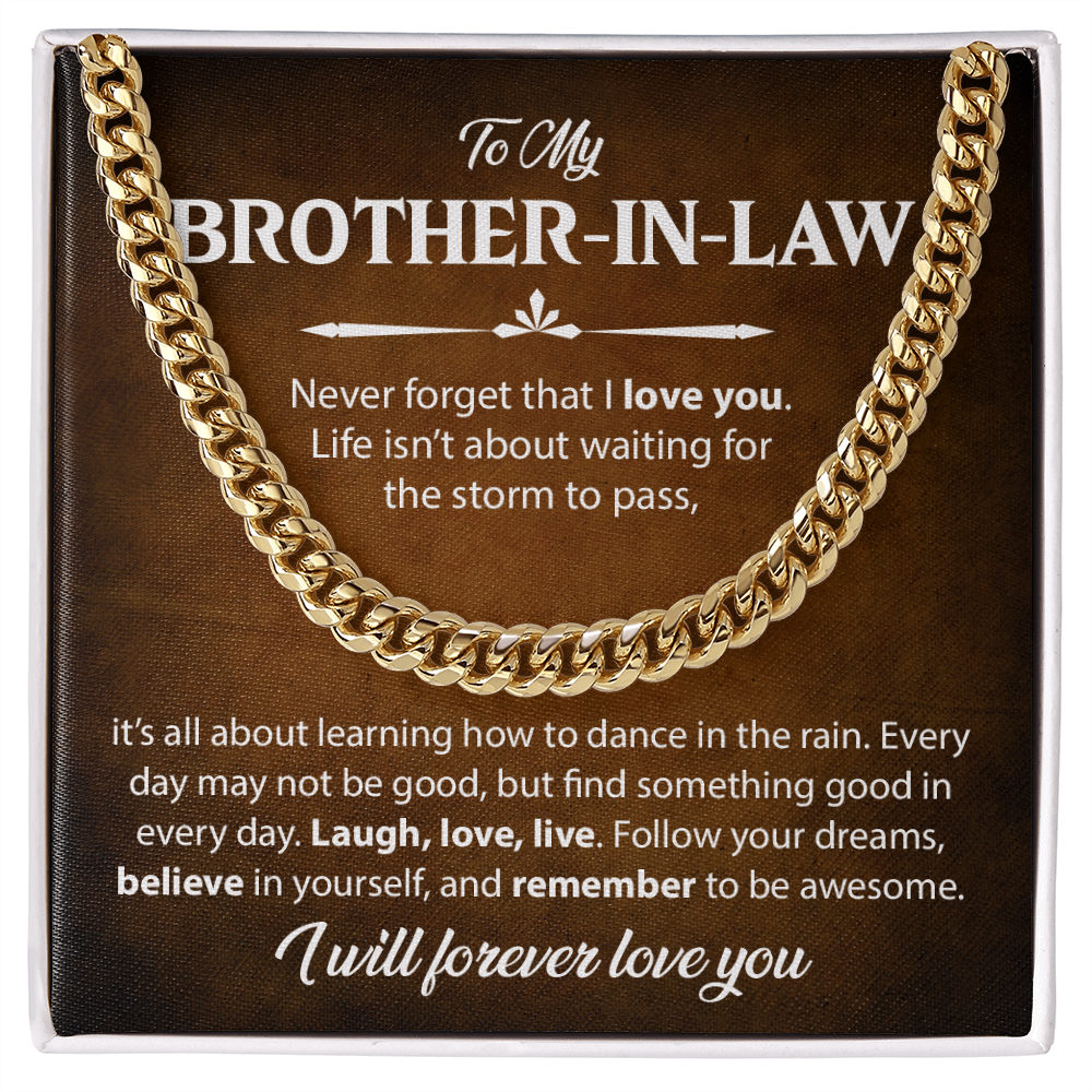 To My Brother-in-law - Never Forget That I Love You - Cuban Chain