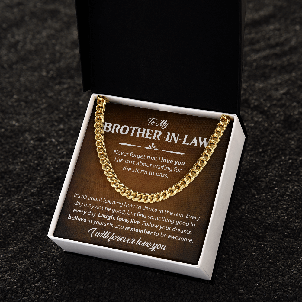 To My Brother-in-law - Never Forget That I Love You - Cuban Chain