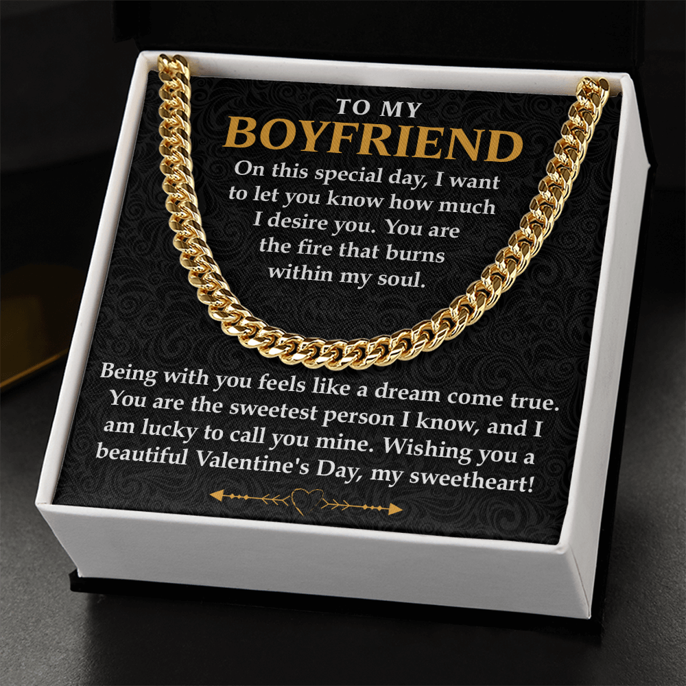 To My Boyfriend, Cuban Link Chain – A Passionate Valentine's Day Gift, Celebrate Our Love, the Fire in My Soul, My Sweetheart Forever