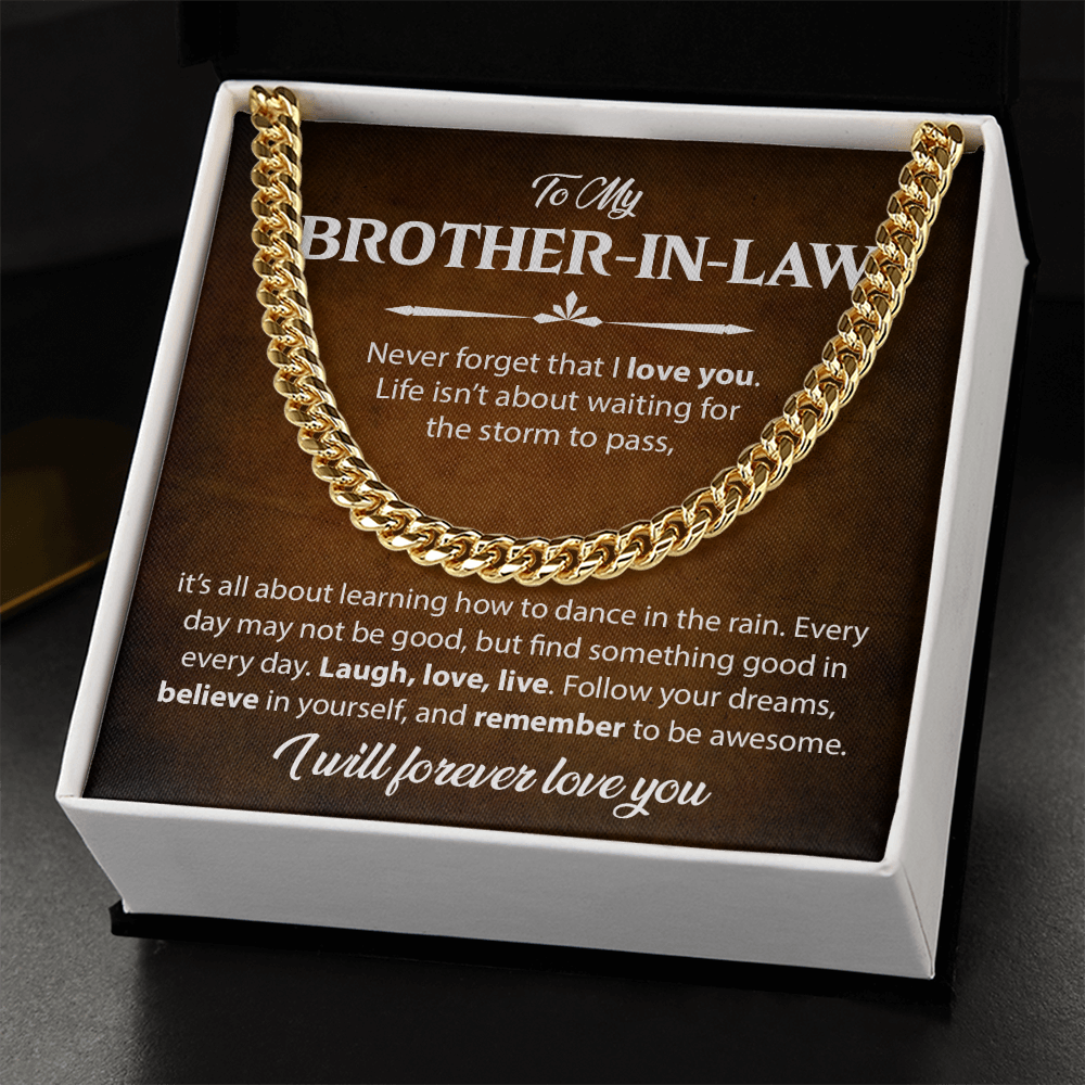 To My Brother-in-law - Never Forget That I Love You - Cuban Chain