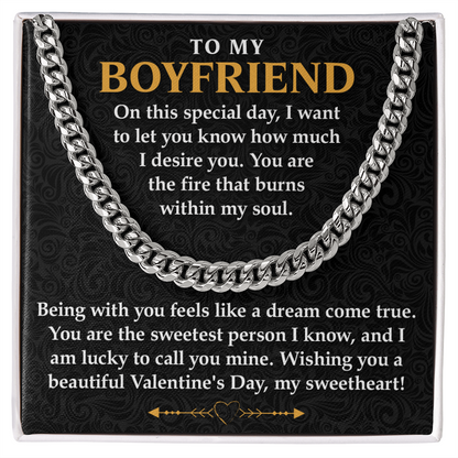 To My Boyfriend, Cuban Link Chain – A Passionate Valentine's Day Gift, Celebrate Our Love, the Fire in My Soul, My Sweetheart Forever