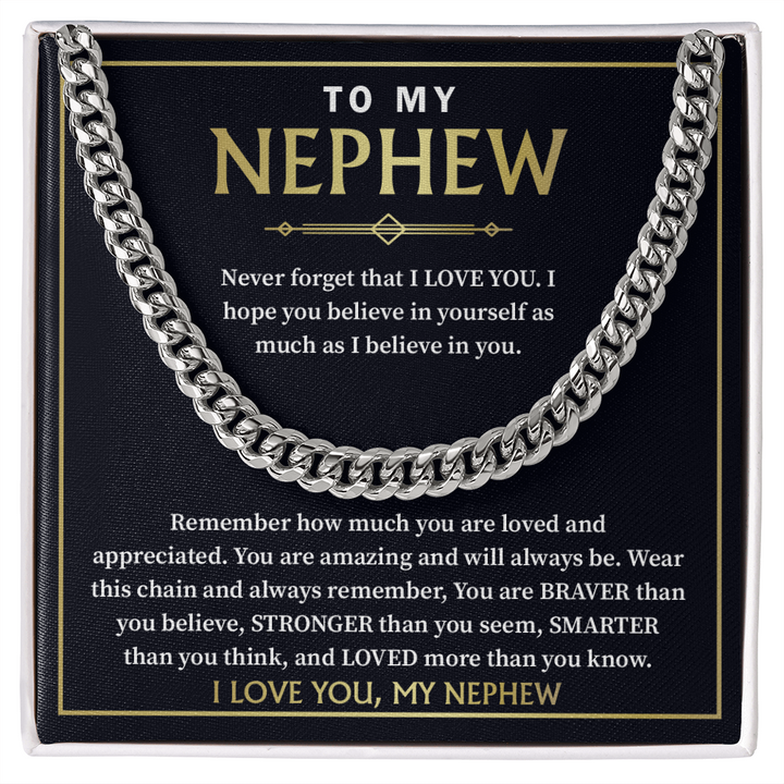 To My Nephew - Never Forget That I Love You - Cuban Chain Gift From Aunt