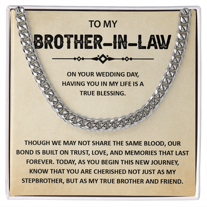 Brother-in-law - Stainless Steel Cuban Chain Necklace Gift for Him