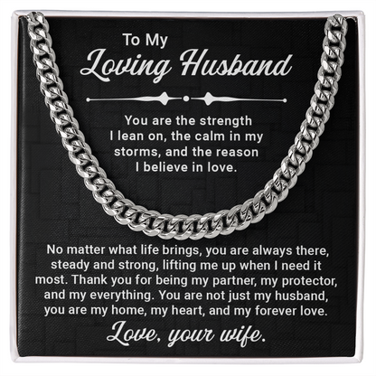 To My Loving Husband – Cuban Link Chain: A Symbol of Strength, Love & Forever. Perfect Valentine's Gift for Your Partner, Protector & Everything