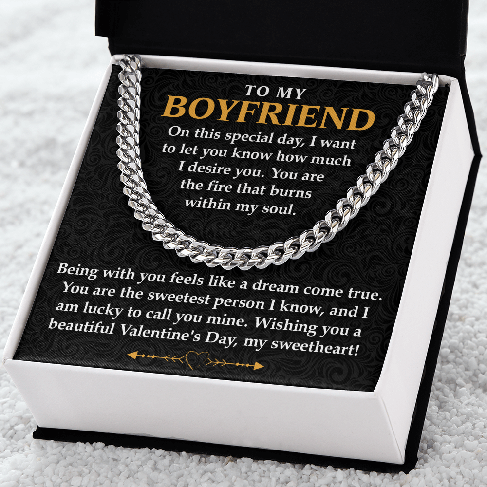 To My Boyfriend, Cuban Link Chain – A Passionate Valentine's Day Gift, Celebrate Our Love, the Fire in My Soul, My Sweetheart Forever