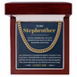 Step Brother Cuban Chain Necklace - Christmas Gift for Stepbrother