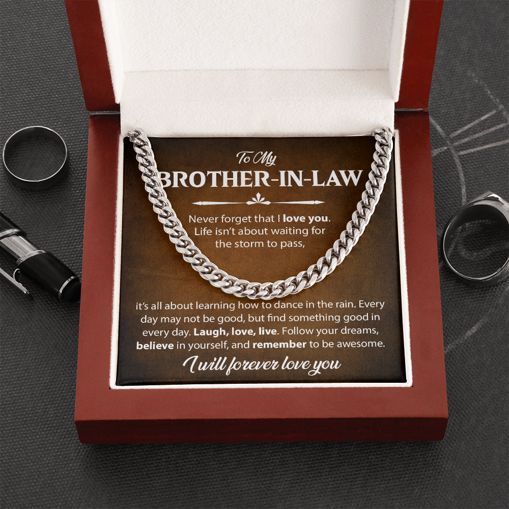 To My Brother-in-law - Never Forget That I Love You - Cuban Chain