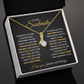 To My Soulmate - My Life, My Love & My Best Friend - Alluring Beauty Necklace