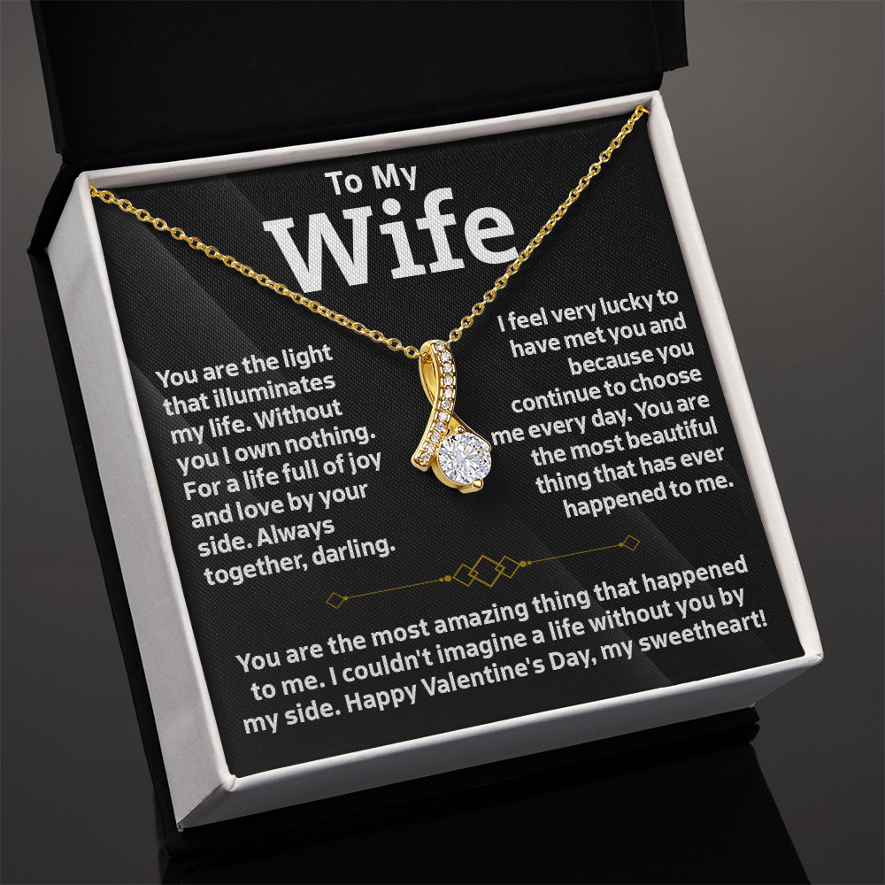 To My Wife, Alluring Beauty Necklace – A Valentine's Day Gift to My Light, My Life, and the Most Beautiful Thing That Ever Happened to Me