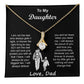To My Daughter Necklace From Dad - You Are My Sunshine on the Darkest Days