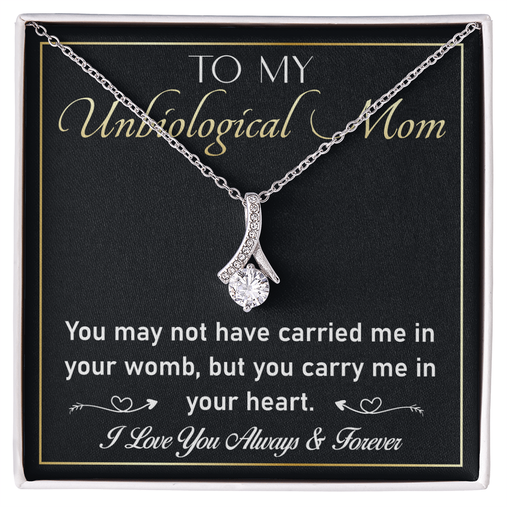 To My Unbiological Mom Necklace – Alluring Beauty Gift for Stepmom or Adopted Mom