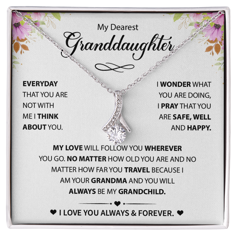 My Dearest Granddaughter - You Will Always Be My Grandchild