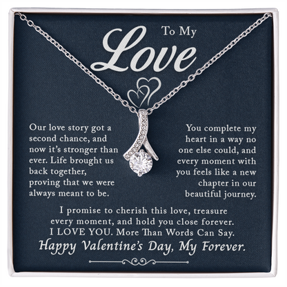 To My Love, Our Love Story's Second Chance – Alluring Beauty Necklace, A Promise to Cherish Forever | Perfect Valentine's Day Gift