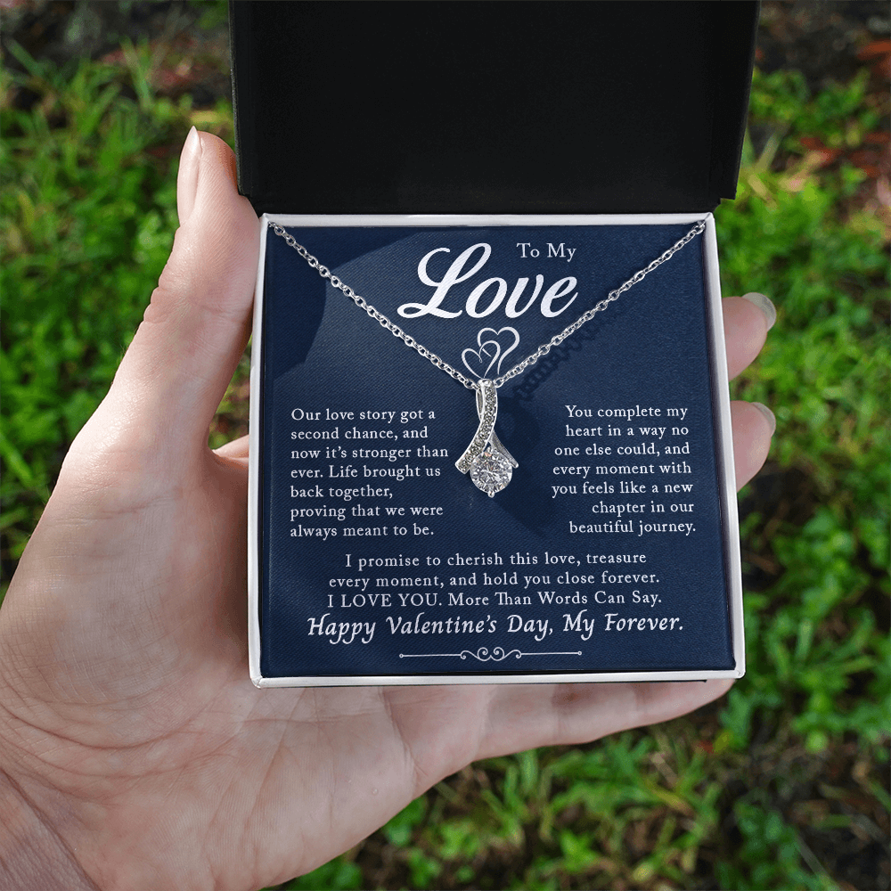 To My Love, Our Love Story's Second Chance – Alluring Beauty Necklace, A Promise to Cherish Forever | Perfect Valentine's Day Gift