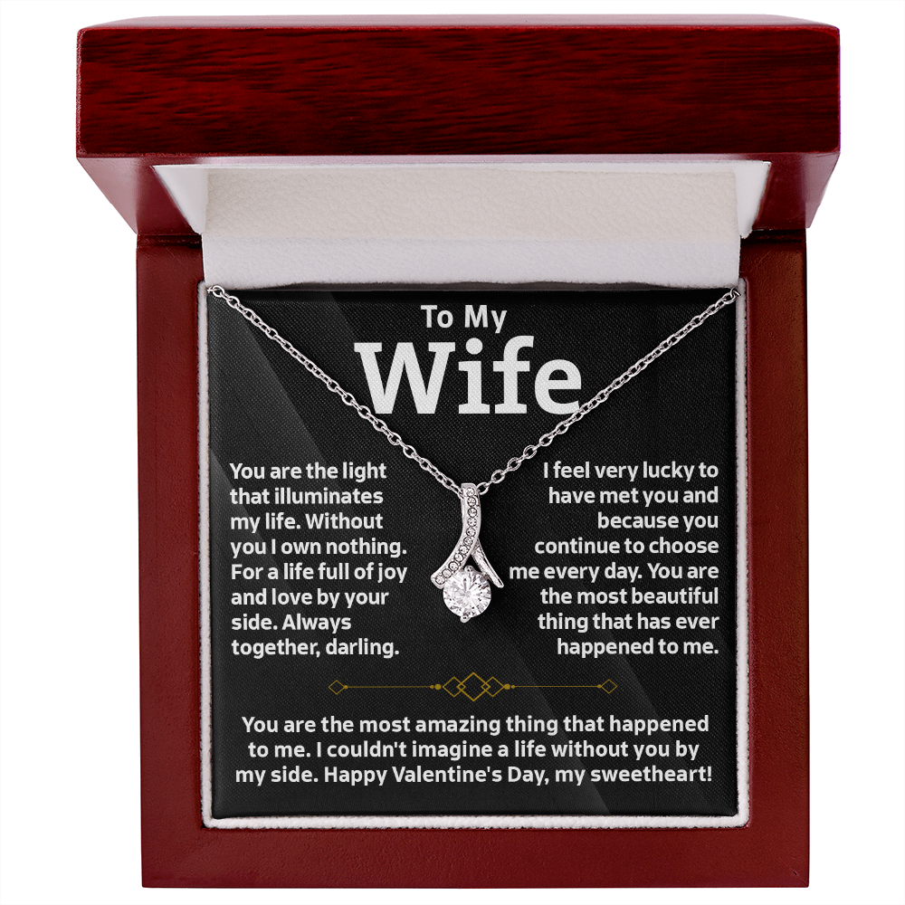 To My Wife, Alluring Beauty Necklace – A Valentine's Day Gift to My Light, My Life, and the Most Beautiful Thing That Ever Happened to Me