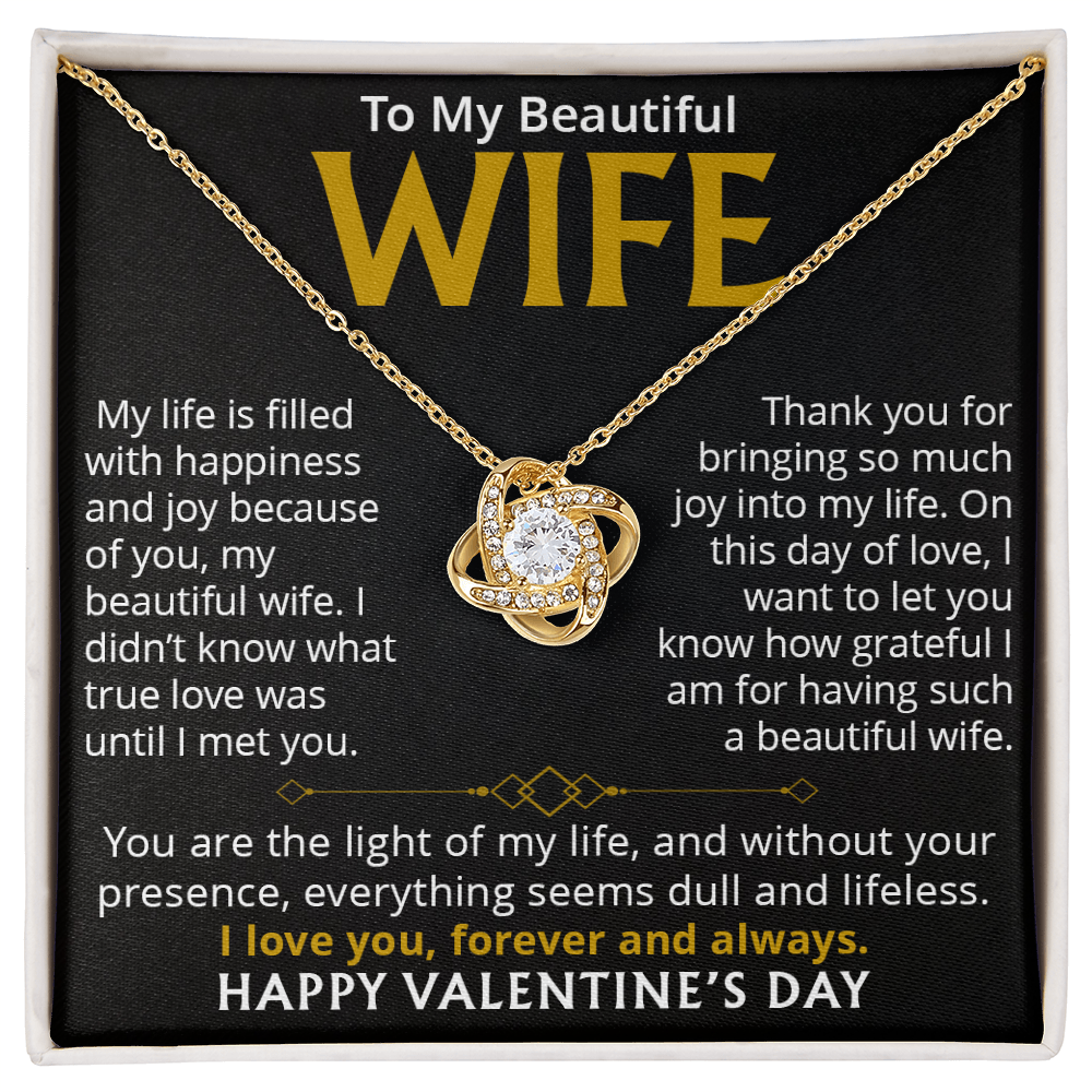 To My Beautiful Wife, Love Knot Necklace – The Light of My Life, Forever and Always