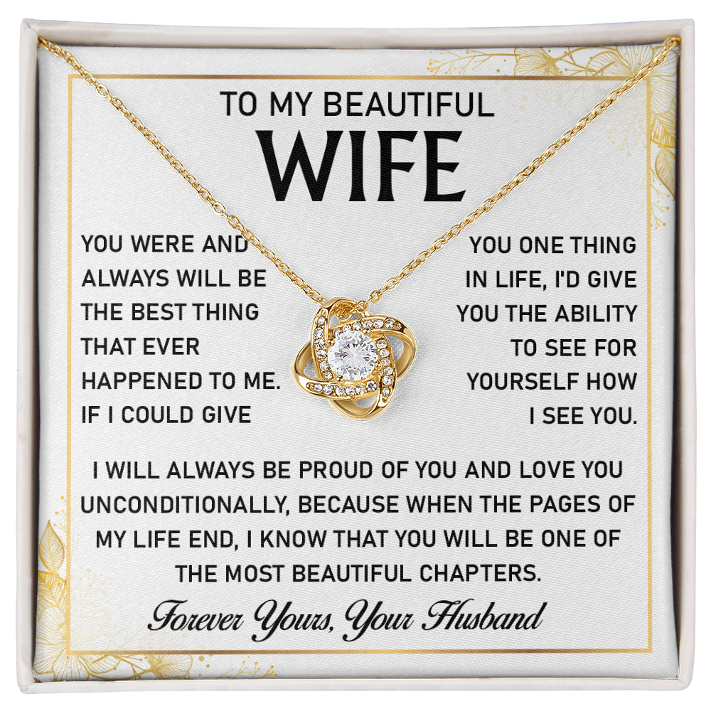 To My Beautiful Wife - I Married You Because I Can't Live Without You - Necklace