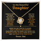 To My Beautiful Daughter - You Have My Heart - Sterling Silver Necklace