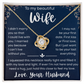 Romantic Jewelry to My Wife From Husband to Express Deep Love