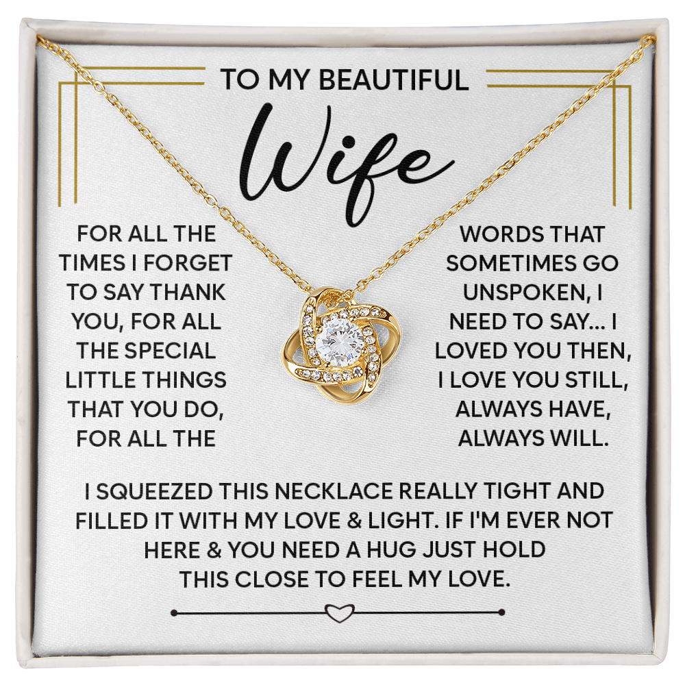 To My Beautiful Wife - You Make My Heart Truly Happy - Love Knot Necklace