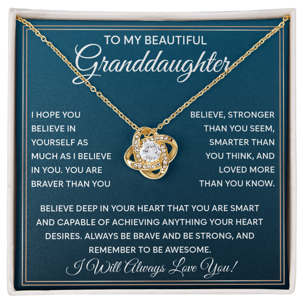 To My Granddaughter - Always Be Brave and Be Strong - Love Knot Necklace