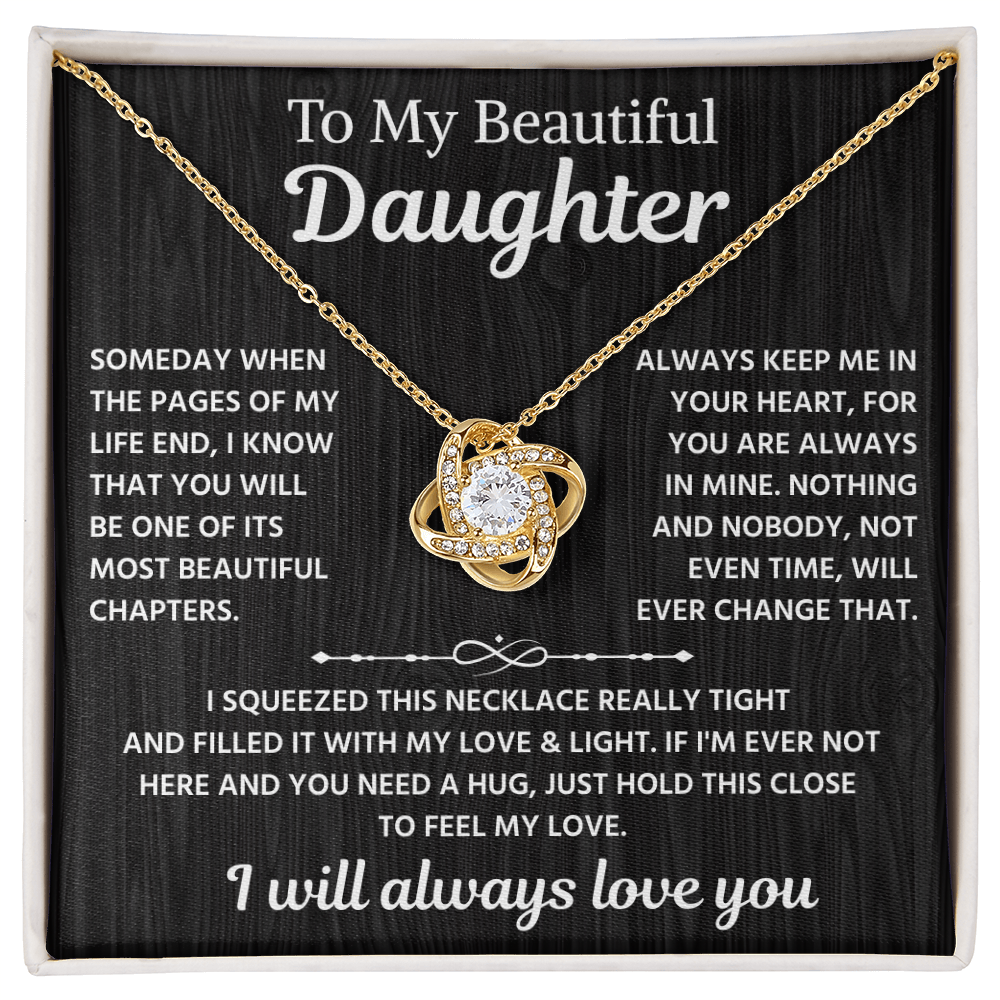 To My Beautiful Daughter | I Will Always Love You | Love Knot Necklace