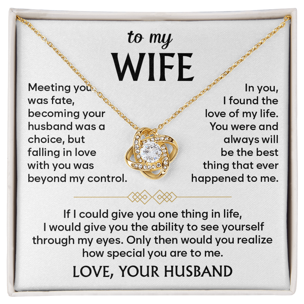 To My Wife - Your Smile Makes My World Brighter - Love Knot Necklace