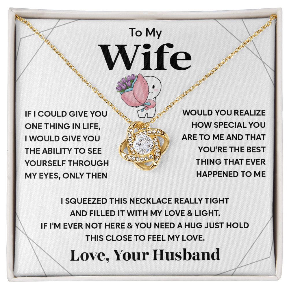 To My Wife - I Want You to Know That My Love for You Has No End