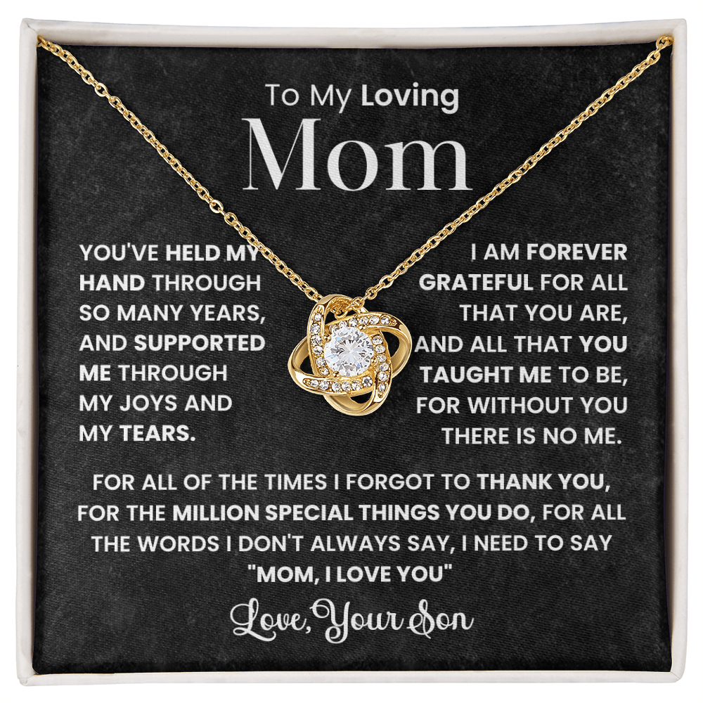 To My Loving Mom - This Necklace is a Small Token of My Love