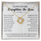 Future Daughter-in-law Wedding Gift - Love Knot Jewelry for Bride