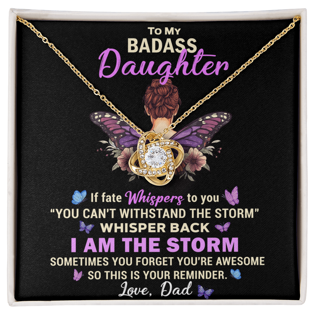 To My Badass Daughter - Love Knot Necklace, A Bold Reminder of Her Strength and Awesomeness