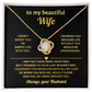 Wife Love Knot Necklace - Thank You for Being a Great Life Partner
