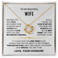 To My Beautiful Wife - I Love You Forever & Always