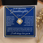 To My Granddaughter - Feel My Love - Love Knot Necklace